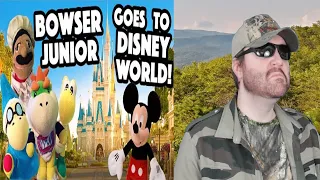 SML Movie: Bowser Junior Goes To Disney World! Part 1 - Reaction! (BBT)