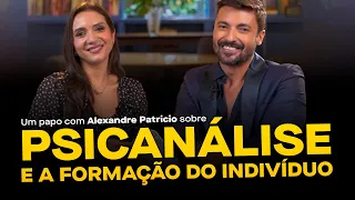 PSICANÁLISE E A FORMAÇÃO DO INDIVÍDUO - conversa com Alexandre Patricio - "Na sala da Casa" #02