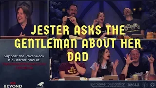 Jester Asks The Gentleman About Her Dad