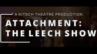Attachment: The Leech Show OFFICIAL TRAILER