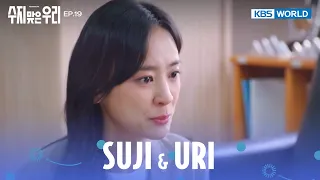 I beg you to reconsider, sir.   [Suji & Uri : EP.19] | KBS WORLD TV 240502