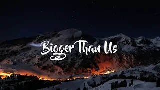 Michael Rice - Bigger Than Us (Lyrics Video)