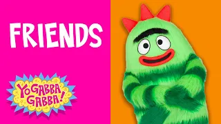 Friends | Episode 7 | Yo Gabba Gabba! | Full Episodes HD | Season 1 | Kids Show