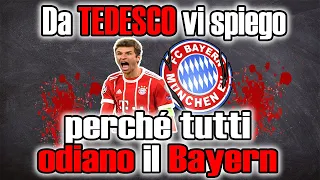 Da TEDESCO vi spiego perché tutti ODIANO il BAYERN MONACO