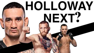 Is Max Holloway Next For Conor McGregor??