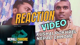 KUSHAL POKHREL NEPALI CHHORE REACTION VIDEO BY CRAZY FEST @DNsoulmusic