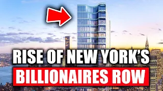 The Rise of New York's Billionaire's Row