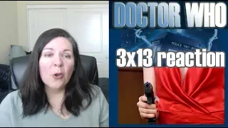 Doctor Who | Episode 3x13 Reaction | "Last of the Time Lords"