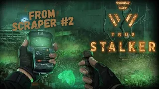 True Stalker from Scraper #2