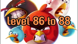 Angry Birds 2 | Gameplay level 86 to 88