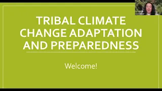 Tribal Climate Change Adaptation and Preparedness EPA Region 10 Training Webinar