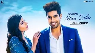 NIRA ISHQ Lyrical Video | GURI | Punjabi Songs 2019 | Geet MP3