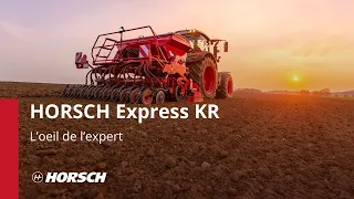HORSCH Express KR - L'oeil de l'expert