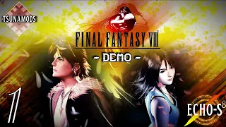 Echo-S8 Voice Mod  DEMO PART 1 - Final Fantasy VIII - No Commentary