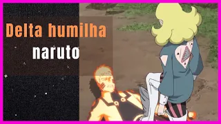 Delta humilha Naruto. Neste vídeo veremos a luta épica entre Naruto vs Delta Luta Completa