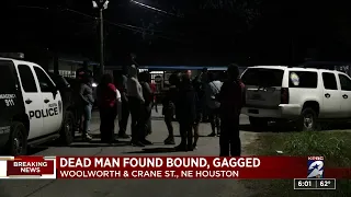 Dead man found bound, gagged in NE Houston, police say