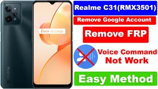 Realme C31 (RMX3501) FRP Bypass || Google Account Remove Without PC
