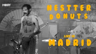 Nestter Donuts - Live in Madrid