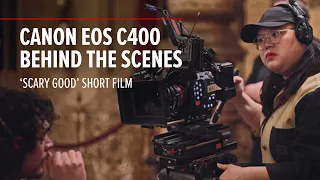 Canon EOS C400 - Behind the scenes 'Scary Good' Short Film