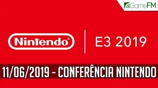 Conferência Nintendo - Direct - E3 2019 - GameFM Live