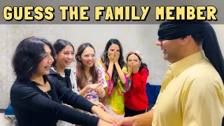 Guess the family member blindfolded Challenge | Rabia Faisal | Sistrology