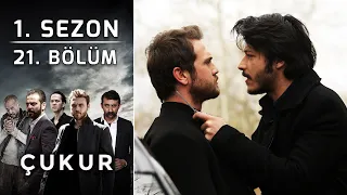 Çukur 1. Sezon 21. Bölüm (Full HD)