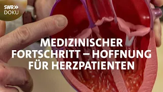 Rettung fürs Herz - Stent, Bypass, Klappenersatz | SWR Doku