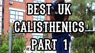 BEST UK CALISTHENICS STREET WORKOUT MOTIVATION PART 1