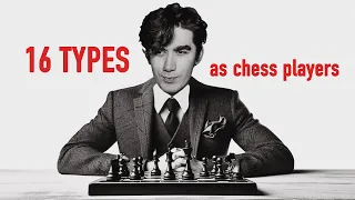 16 Personalities as Types of Chess Player