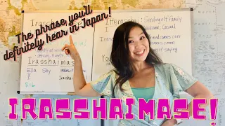 Irasshaimase! - The phrase you'll definitely hear in Japan!