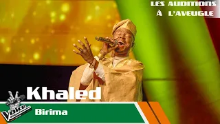 Khaled - Birima | Les auditions à l'aveugle | The Voice Afrique Francophone CIV