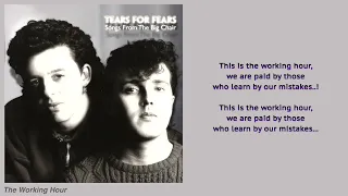 Tears For Fears - The Working Hour (Lyric Video)