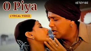 O Piya (Lyric Video) |Sukhwinder S, Sadhana Sargam | Govinda, Sonali | Jis Desh Mein Ganga Rehta Hai