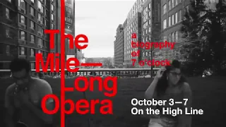 The Mile-Long Opera (Trailer)