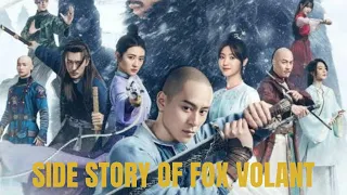 NEW CHINESE WUXIA DRAMA: Side Story of Fox Volant - Qin Junjie, Liang Jie, Xing Fei & Lin Yu Shen