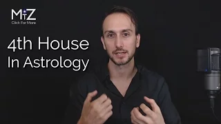 4th House in Astrology - Meaning Explained