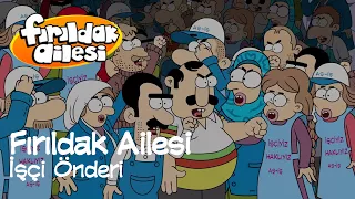 Fırıldak Ailesi 1.Sezon - 1. Bölüm İşçi Önderi (HD) @firildakailesiresmi