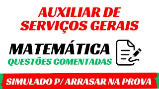 Questões de Matemática para Concurso | Auxiliar de Serviços Gerais [FUNDATEC]