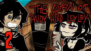 This Game just got Real Dark - The Coffin of Andy and Leyley (Part 2)