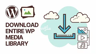 How to Download Your Entire WordPress Media Library For Free?
