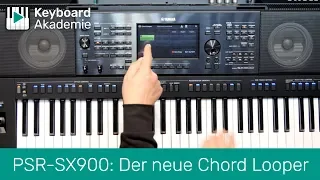 PSR-SX900: Der neue Chord Looper | Power-Tipp