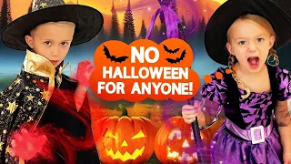 Witches CANCELED our Halloween!!
