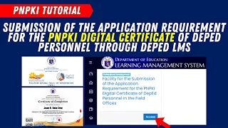 PNPKI DIGITAL CERTIFICATE APPLICATION USING DEPED LMS  FOR DEPED TEACHERS : UPLOADING OF PNPKI FORM