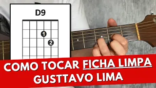 Como Tocar FICHA LIMPA (Gusttavo Lima) SIMPLIFICADA