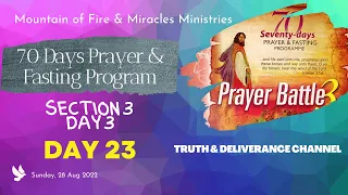 Day 23 SECTION 3 DAY 3 MFM 70 Days Prayer & Fasting Programme 2022.Prayers from Dr DK Olukoya, G.O