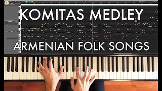 Komitas Medley - Armenian Folk Songs