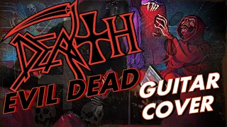 DEATH - Evil Dead (FULL COVER)