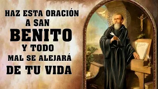 Haz esta oración a San Benito para alejar malas personas, envidias y todo mal se alejará de tu vida.