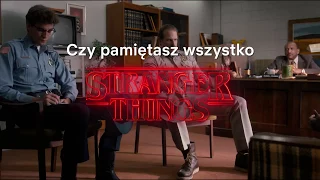 Netflix Polska | Czy pamiętasz wszystko z 1. sezonu Stranger Things ? | polskie napisy | Nflix.pl