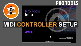 How to setup your midi controller in Pro Tools